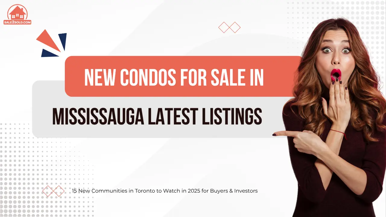 New Condos for Sale in Mississauga Latest Listings